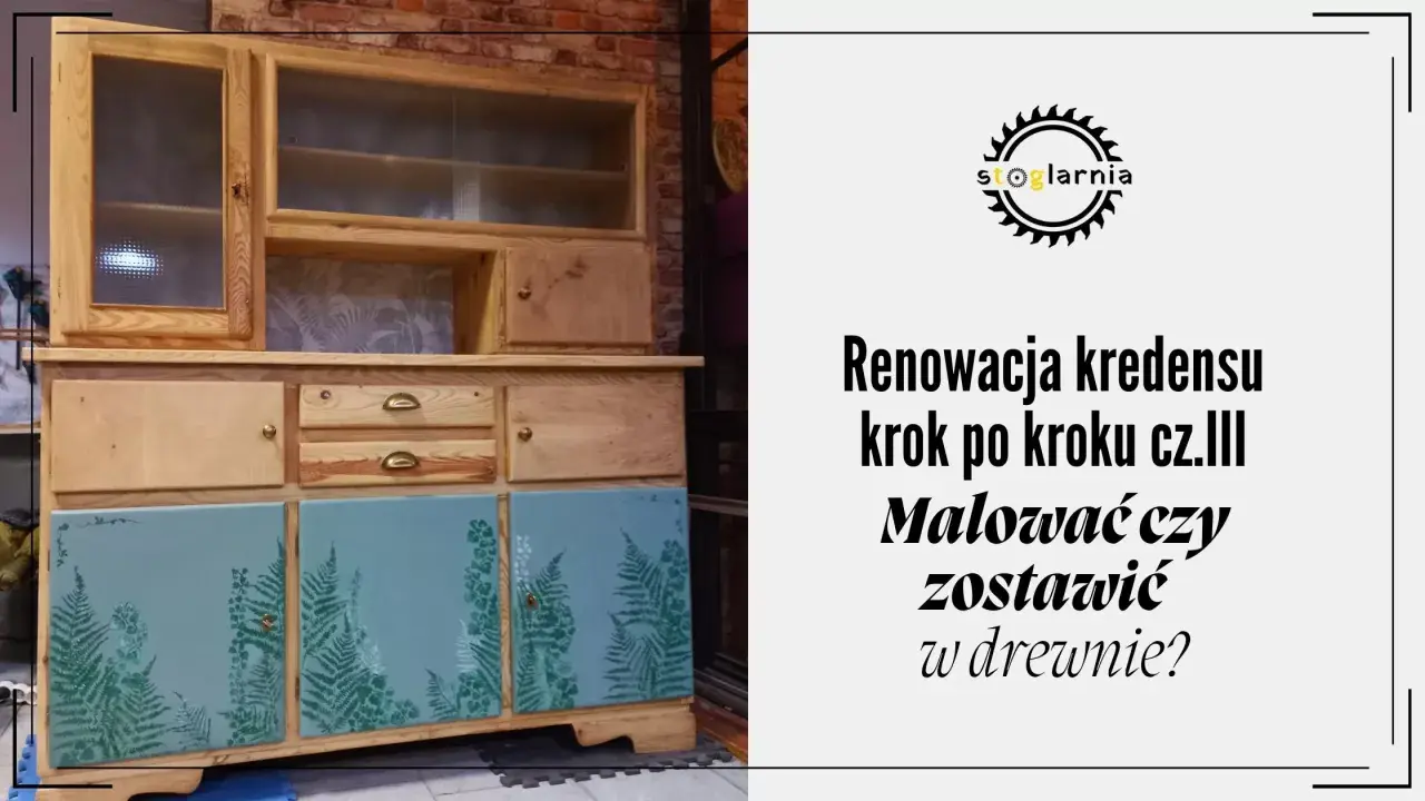 Renowacja kredensu: drewniane drzwi z motywem paproci i pytanie, malować czy zostawić w drewnie?