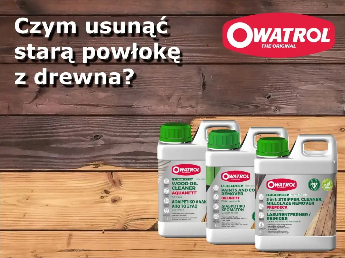 Usuwanie farby z drewna z pomocą produktów Owatrol. Preparaty do czyszczenia i usuwania powłok.